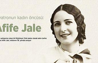 Tiyatronun kadın öncüsü: Afife Jale