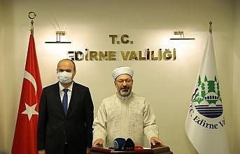 Diyanet İşleri Başkanı Erbaş Edirne Valisi Canalp'ı ziyaret etti