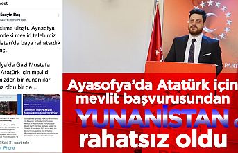 BTP'nin Ayasofya'da Atatürk için Mevlid başvurusu Yunan'ı da rahatsız etti