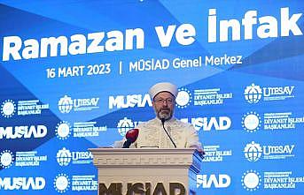 Diyanet İşleri Başkanı Erbaş MÜSİAD'ın Ramazan ve İnfak programında konuştu