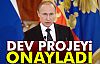 Putin Dev Projeyi Onayladı!