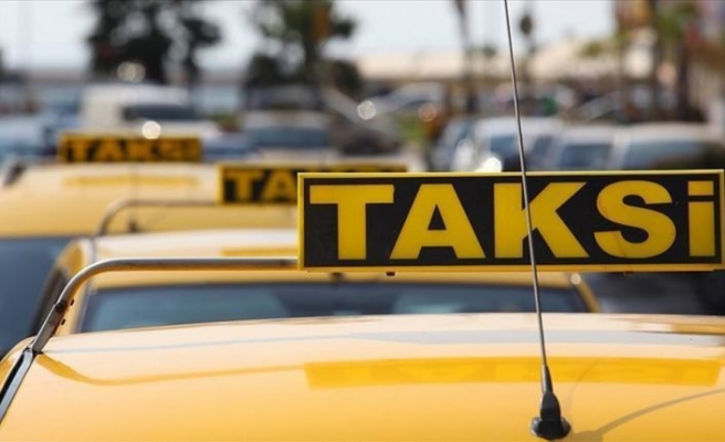 Yüksek ücret talep eden taksicilere adli ve idari işlem yapılacak
