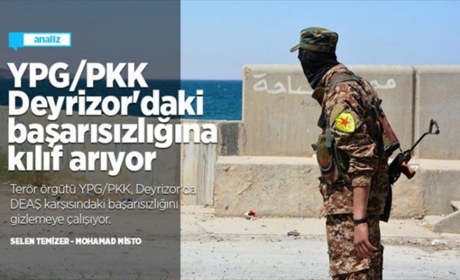 YPG/PKK Deyrizor'daki başarısızlığına kılıf arıyor