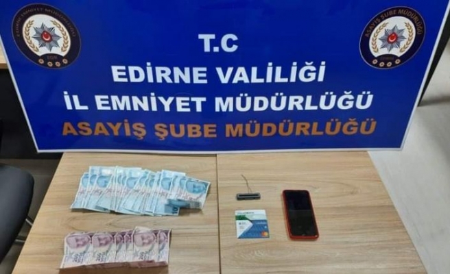 Edirne'de ATM'ye yerleştirdiği düzenekle para çeken zanlı yakalandı