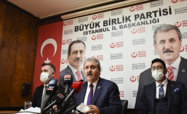 BBP Genel Başkanı Destici İstanbul'da gündemi değerlendirdi
