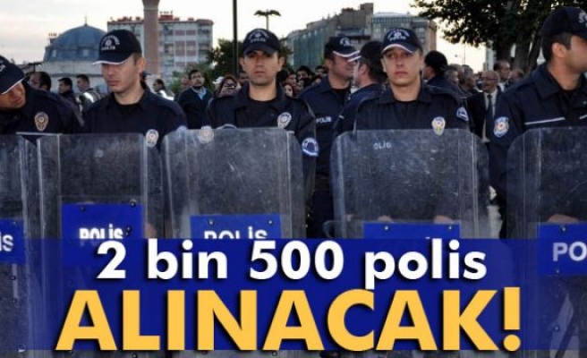 2 bin 500 polis memuru alınacak