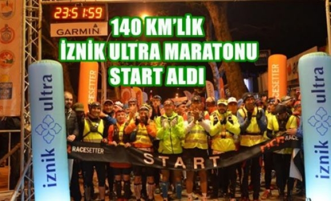 40 km’lik İznik Ultra Maratonu Start Aldı
