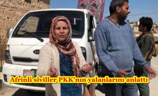 Afrinli siviller PKK'nın yalanlarını anlattı