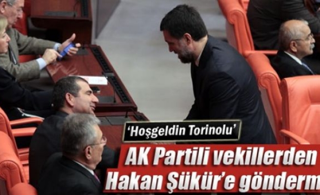 AK Partili vekillerden Hakan Şükür’e gönderme