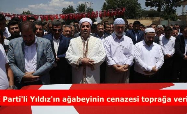 AK Parti'li Yıldız'ın ağabeyinin cenazesi toprağa verildi