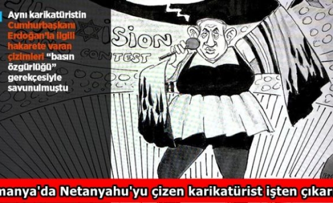 Almanya'da Netanyahu'yu çizen karikatürist işten çıkarıldı