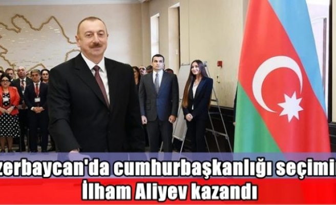 Azerbaycan'da cumhurbaşkanlığı seçimini İlham Aliyev kazandı