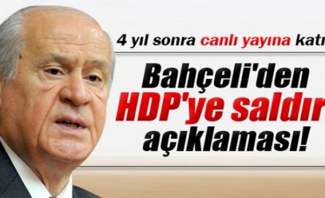 Bahçeli'den 'HDP'ye saldırı' açıklaması