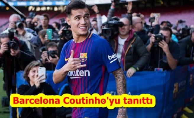 Barcelona Coutinho'yu tanıttı