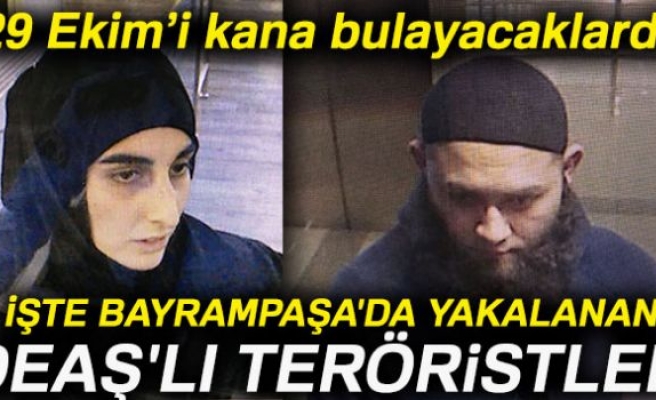Bayrampaşa'da yakalanan DEAŞ'li teröristler