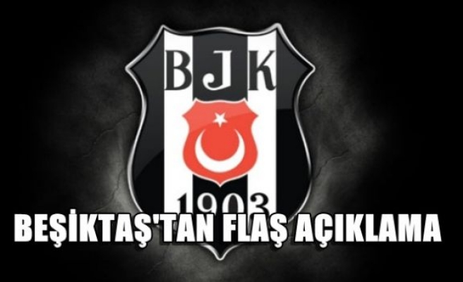 Beşiktaş'tan flaş çağrı!