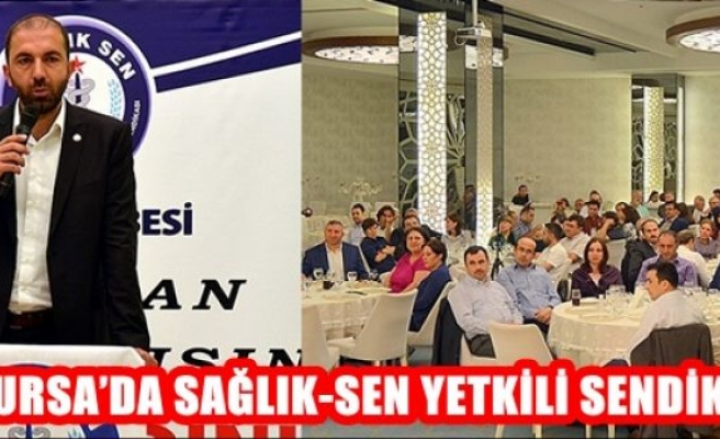 Bursa'da Sağlık-Sen Sendika