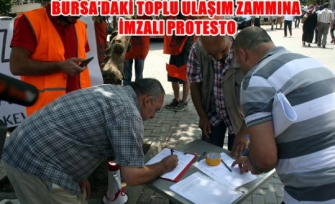 Bursa'daki toplu ulaşım zammına imzalı protesto