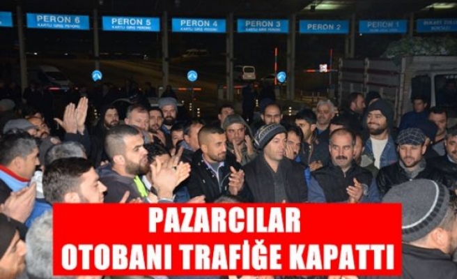 Bursalı pazarcılar, tezgahları için otobanı trafiğe kapattı Bursa kilitlendi