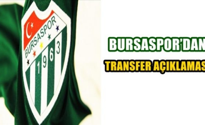 Bursaspordan Transfer Açıklaması
