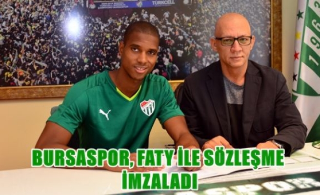 Bursaspor,Faty ile sözleşme imzaladı
