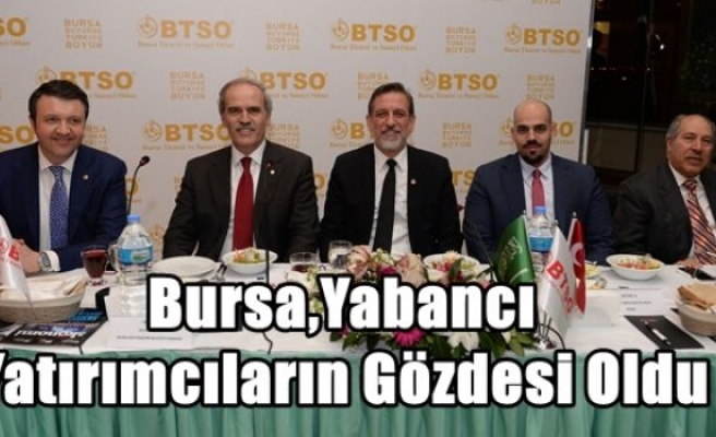 Bursa,Yabancı Yatırımcıların Gözdesi Oldu