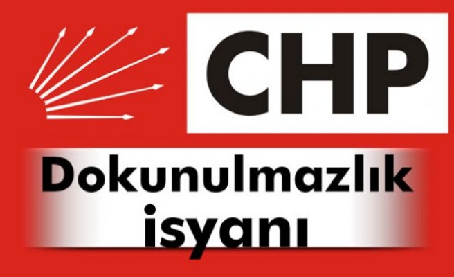 CHP'de dokunulmazlık isyanı