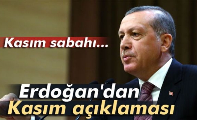 Cumhurbaşkanı Erdoğan'dan 1 Kasım açıklaması