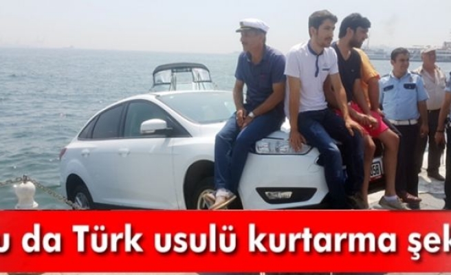 Denize düşmekte olan otomobile Türk usulü kurtarma