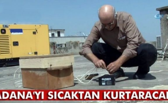 Elazığlı mühendis Adana'yı sıcaktan kurtaracak