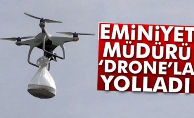 Emniyet Müdüründen koruculara drone ile tatlı ikramı