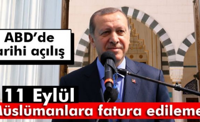Erdoğan: 11 Eylül’ün Müslümanlara fatura edilmesi kabul edilemez