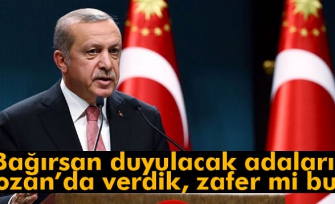 Erdoğan: 'Bağırsan duyulacak adaları Lozan’da verdik, zafer mi bu?'