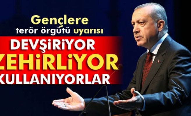 Erdoğan: ‘Gençleri devşiriyor, zehirliyor, kullanıyorlar’