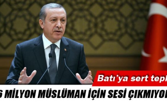 Erdoğan'dan Batı'ya büyük tepki!