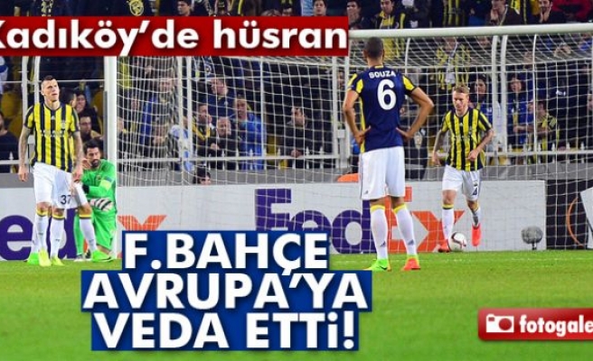 Fenerbahçe Avrupa'ya Veda Etti!