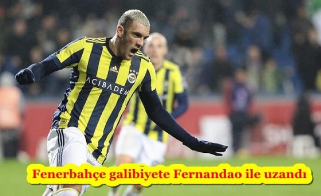 Fenerbahçe galibiyete Fernandao ile uzandı