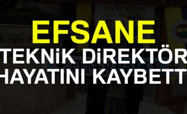 Fenerbahçe'nin Efsane Teknik Direktörü Hayatını Kaybetti