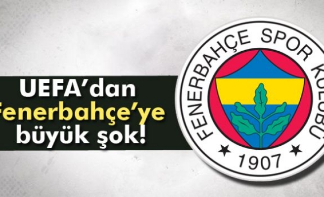 Fenerbahçe'nin UEFA gelirleri donduruldu