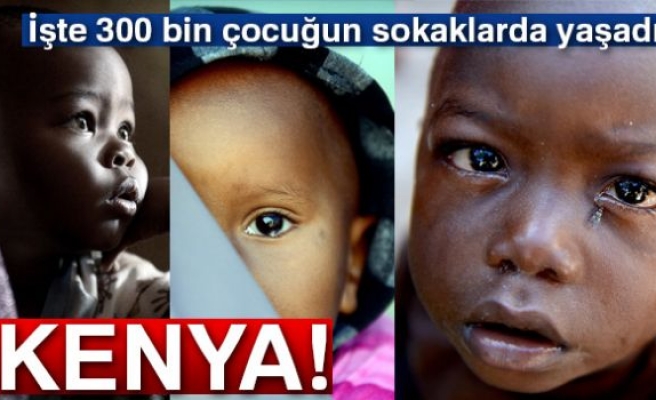 Fotoğraflarla 300 bin çocuğun sokaklarda yaşadığı Kenya