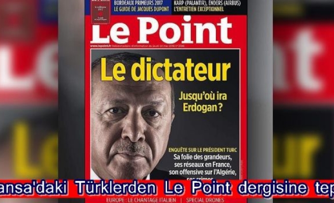 Fransa'daki Türklerden Le Point dergisine tepki