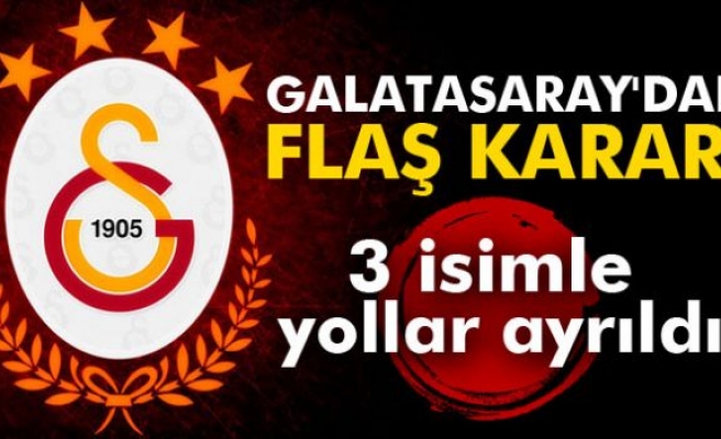 Galatasaray, 3 oyuncu ile yolları ayırdı