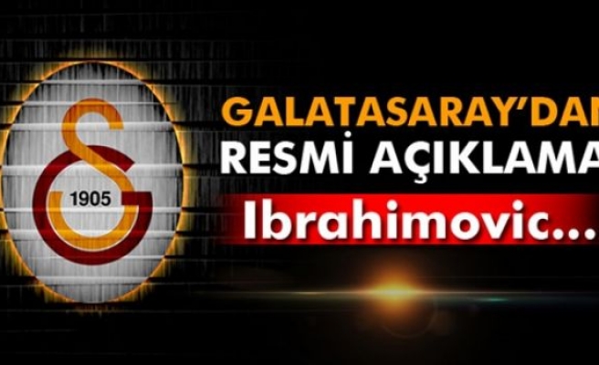Galatasaray’dan Ibrahimovic açıklaması!