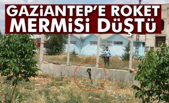 Gaziantep'e roket mermisi düştü