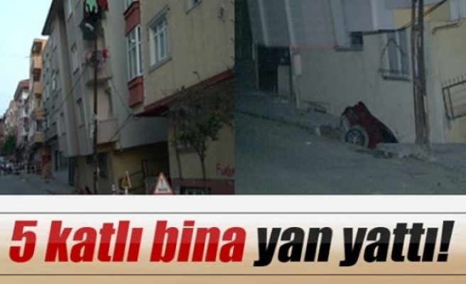 Gaziosmanpaşa'da 5 katlı bina yan yattı