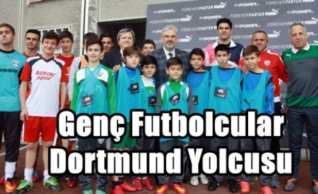 Genç Futbolcular Dortmund Yolcusu