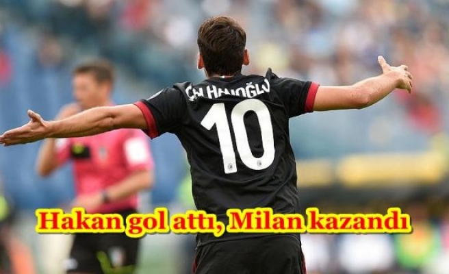Hakan gol attı, Milan kazandı