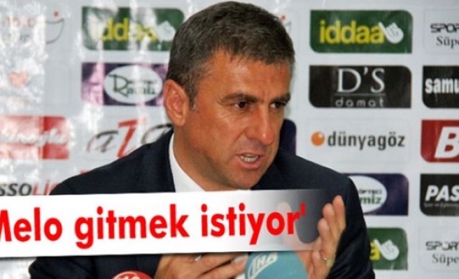 Hamzaoğlu: 'Gitmek istiyor'