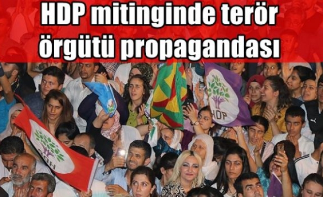 HDP mitinginde terör örgütü propagandası