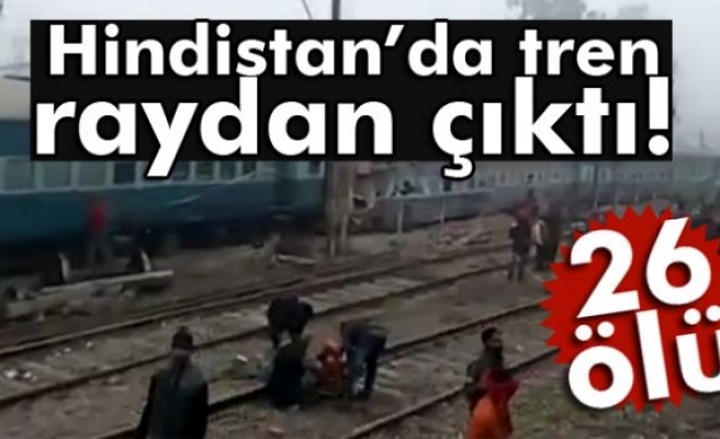 Hindistan’da tren raydan çıktı: 26 ölü